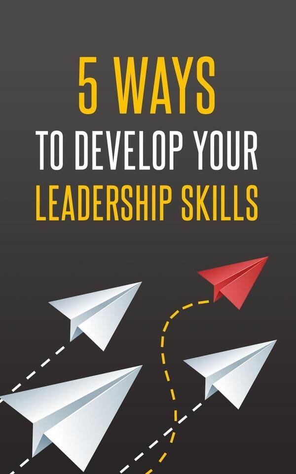 Develop Your Leadership Skills