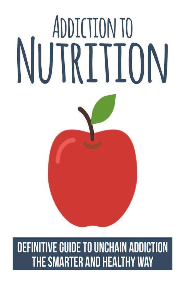Addiction to Nutrition