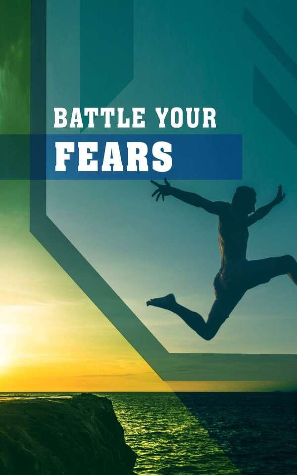 Battle your Fears
