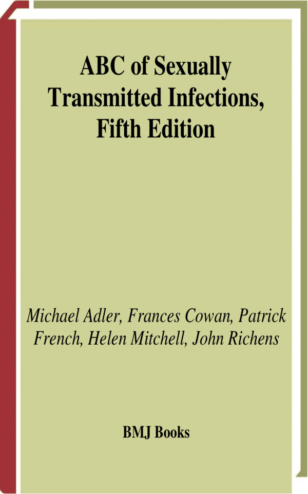 ABC of Sexually Transmitted Infections