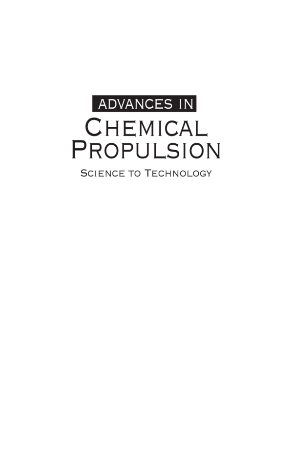 Advances in Chemical Propulsion Science to Technology