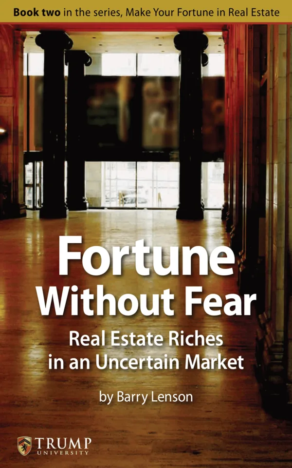 Fortune Without Fear Real Estate Riches