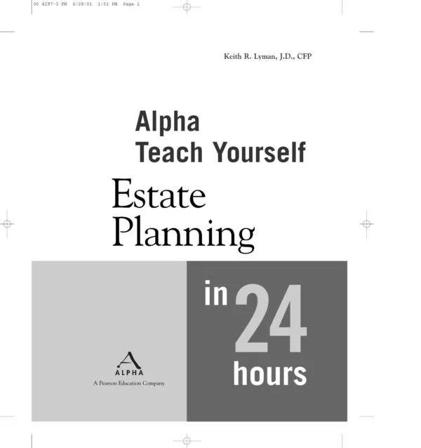 Real Estate - Alpha Teach Yourself Estate Planning in 24 Hours - Image 2
