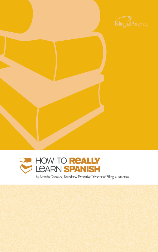 Spanish – How to Really Learn
